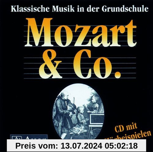 Klassische Musik in der Grundschule. Mozart & Co. Audio-CD mit Hörbeispielen