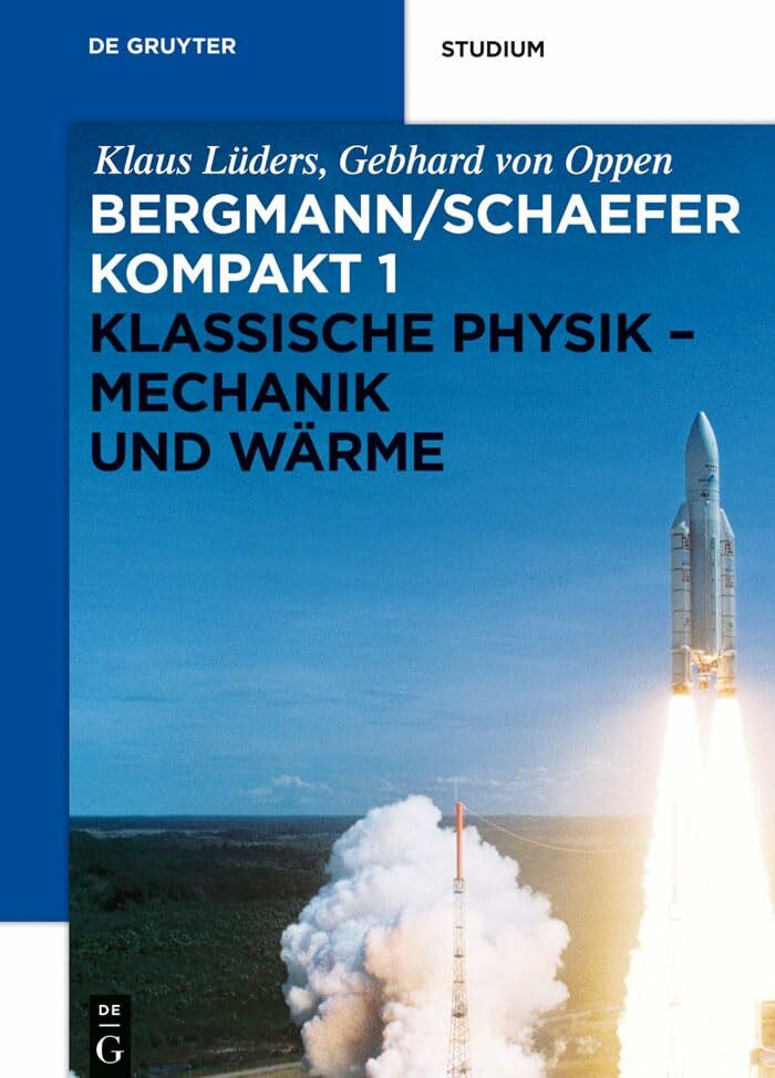 Klassische Physik - Mechanik und Wärme: Klassische Physik Mechanik Und Warme (Ludwig Bergmann;... Klassische Physik - Mechanik und Wärme: Klassische Physik Mechanik Und Warme (Ludwig Bergmann;...