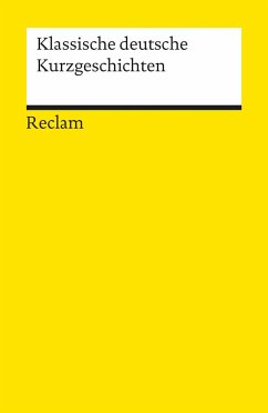 Klassische deutsche Kurzgeschichten von Reclam, Ditzingen