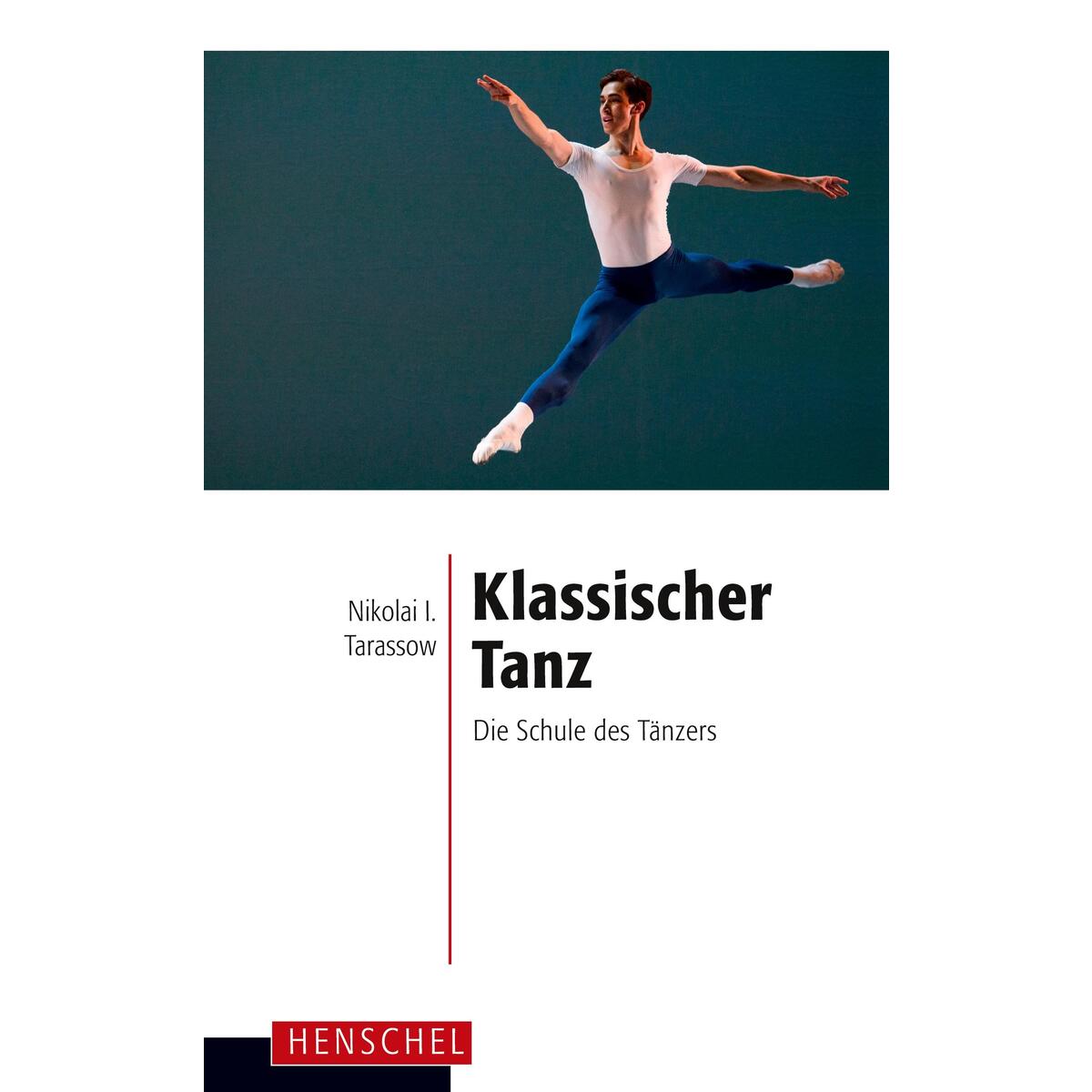 Klassischer Tanz von E. A. Seemann Henschel Verlagsgruppe