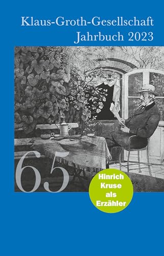 Klaus Groth Jahrbuch 2023: Band 65 von Boyens Buchverlag GmbH & Co. KG
