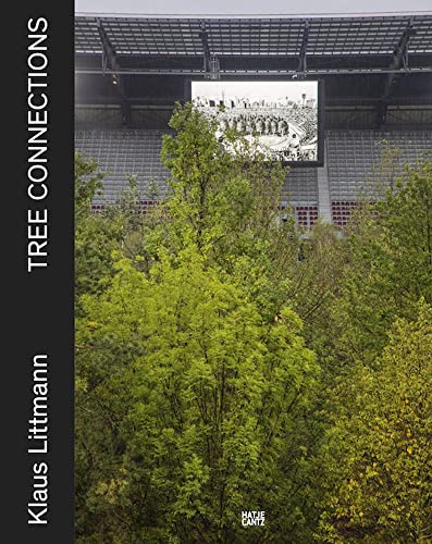 Klaus Littmann: TREE CONNECTIONS (Zeitgenössische Kunst) von Hatje Cantz