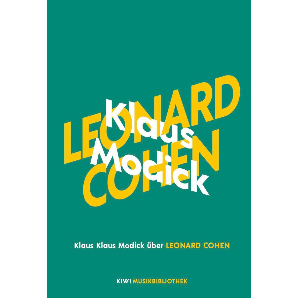 Klaus Modick über Leonard Cohen von Kiepenheuer & Witsch GmbH