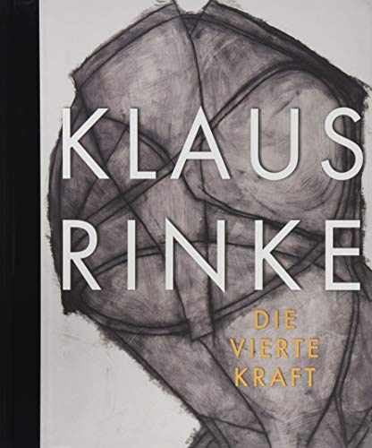 Klaus Rinke. Die vierte Kraft: Katalog zur Ausstellung im MKM Museum Küppersmühle für Moderne Kunst, Duisburg 2019 von Wienand Verlag