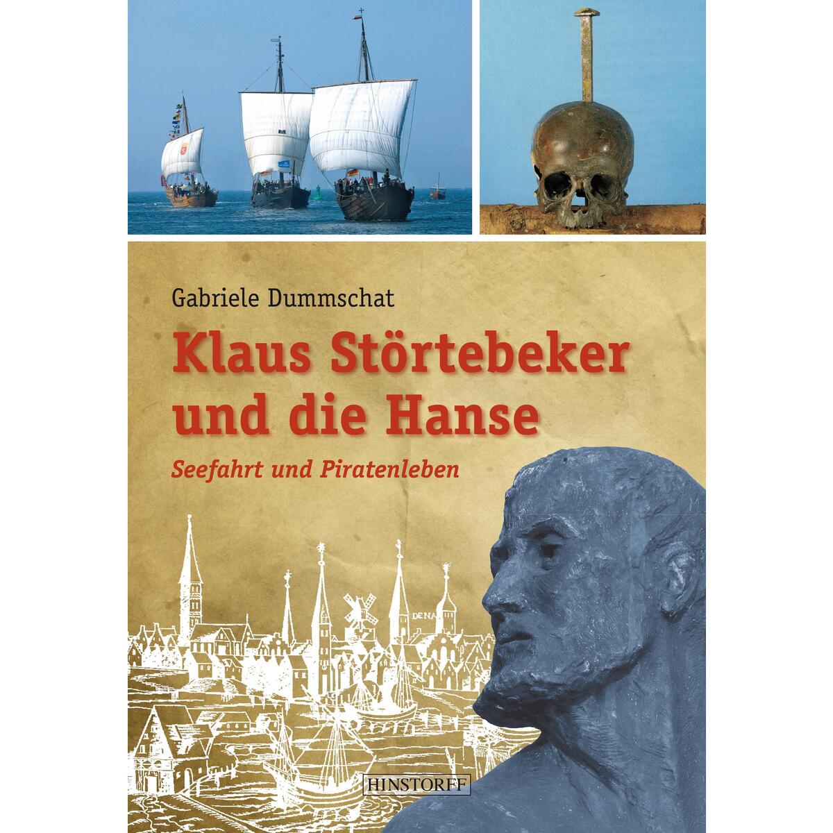 Klaus Störtebeker und die Hanse von Hinstorff Verlag GmbH