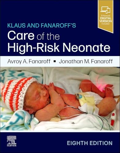 Klaus and Fanaroff's Care of the High-Risk Neonate von Elsevier
