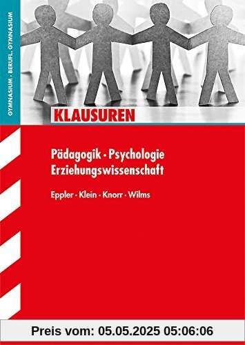 Klausuren / Pädagogik - Psychologie - Erziehungswissenschaft