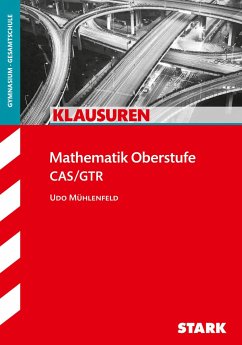 Klausuren Gymnasium - Mathematik Oberstufe von Stark / Stark Verlag