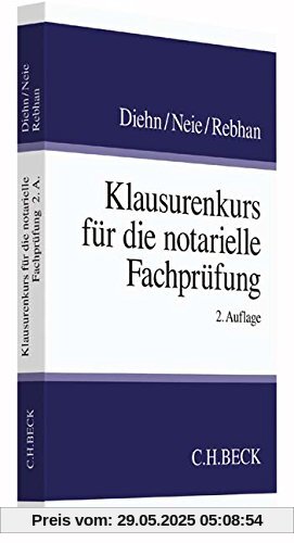 Klausurenkurs für die notarielle Fachprüfung