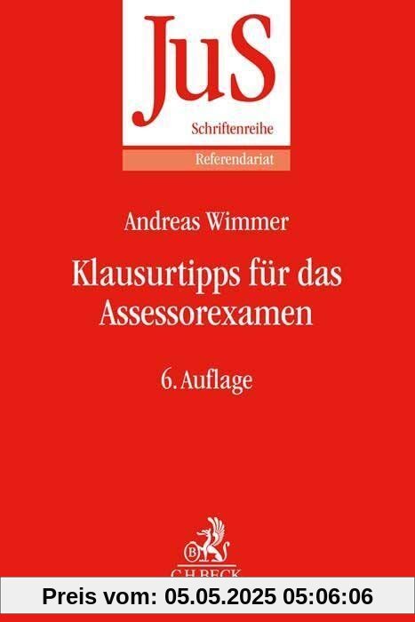 Klausurtipps für das Assessorexamen (JuS-Schriftenreihe/Referendariat)