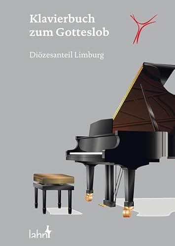 Klavierbuch zum Gotteslob – Diözesanteil Limburg: Eigenteil des Bistums Limburg