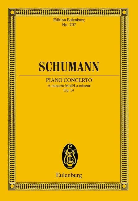 Klavierkonzert a-Moll: op. 54. Klavier und Orchester. Studienpartitur. (Eulenburg Studienparti...