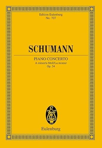 Klavierkonzert a-Moll: op. 54. Klavier und Orchester. Studienpartitur. (Eulenburg Studienpartituren) von Schott Music