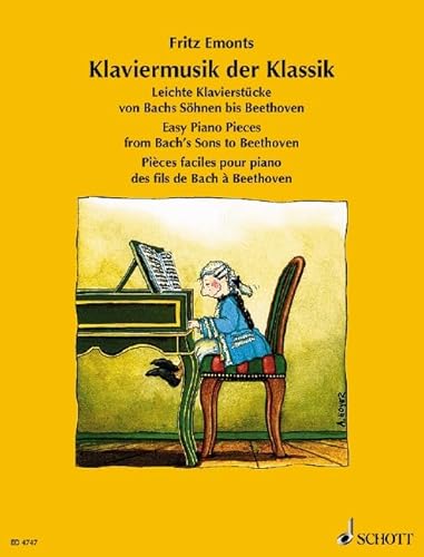 Klaviermusik der Klassik: Leichte Klavierstücke von Bachs Söhnen bis Beethoven. Klavier. (Europäische Klavierschule)