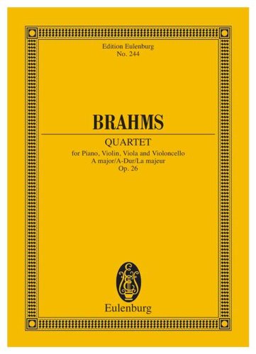 Klavierquartett A-Dur: op. 26. Klavier, Violine, Viola und Violoncello. Studienpartitur. (Eulenburg Studienpartituren) von Eulenburg London (Schott)