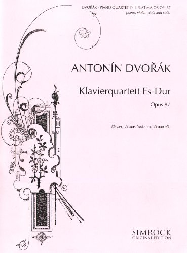 Klavierquartett Es-Dur: op. 87. Klavierquartett. Partitur und Stimmen. von Simrock