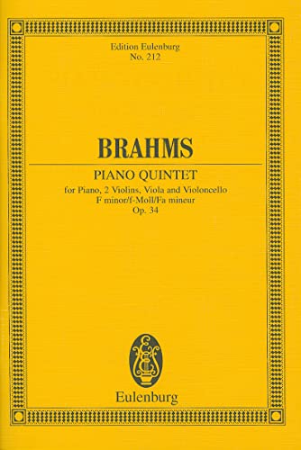Klavierquintett f-Moll: op. 34. Klavier, 2 Violinen, Viola und Violoncello. Studienpartitur. (Eulenburg Studienpartituren) von Schott Music
