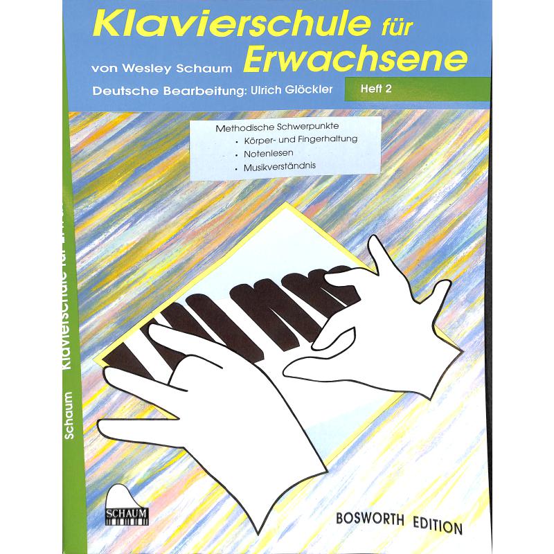 Klavierschule für Erwachsene 2 Klavierschule für Erwachsene 2