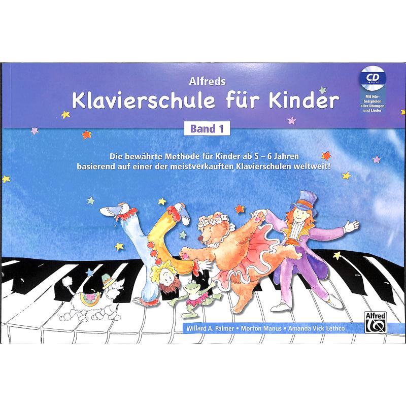 Klavierschule für Kinder 1 Klavierschule für Kinder 1