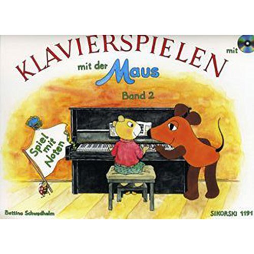 Klavierspielen mit der Maus: Band 2: Spiel mit Noten. Mit CD. Band 2. Klavier.