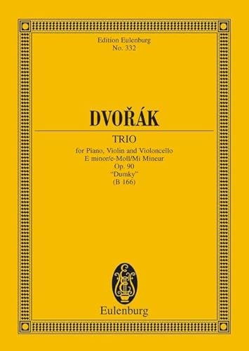 Klaviertrio e-Moll: "Dumky". op. 90. B 166. Klaviertrio. Studienpartitur. (Eulenburg Studienpartituren) von Schott Publishing