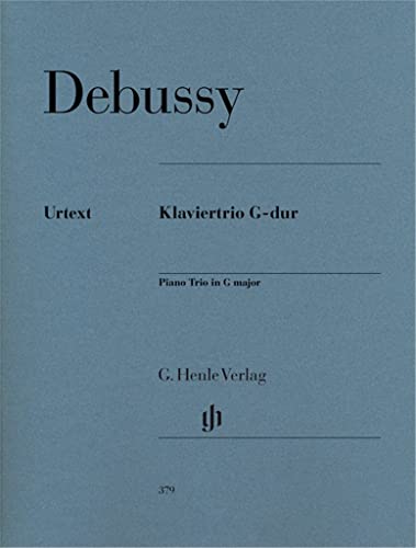 Klaviertrio in G. Violine, Violoncello, Klavier: Besetzung: Klaviertrios (G. Henle Urtext-Ausgabe)
