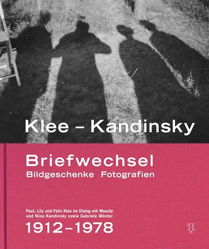 Klee – Kandinsky: Briefwechsel Bildgeschenke Fotografien. Paul, Lily und Felix Klee im Dialog mit Wassily und Nina Kandinsky sowie Gabriele Münter 1912–1978 von NIMBUS