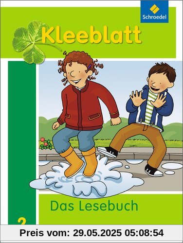 Kleeblatt. Das Lesebuch - Ausgabe 2014 Bayern: Schülerband 2 Kleeblatt. Das Lesebuch - Ausgabe 2014 Bayern: Schülerband 2