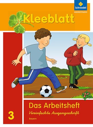 Kleeblatt. Das Sprachbuch - Ausgabe 2014 Bayern: Arbeitsheft 3 VA