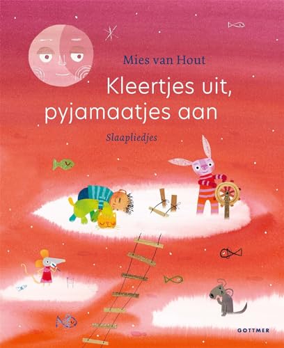 Kleertjes uit, pyjamaatjes aan: slaapliedjes (Liedjesboeken Mies van Hout) von Gottmer