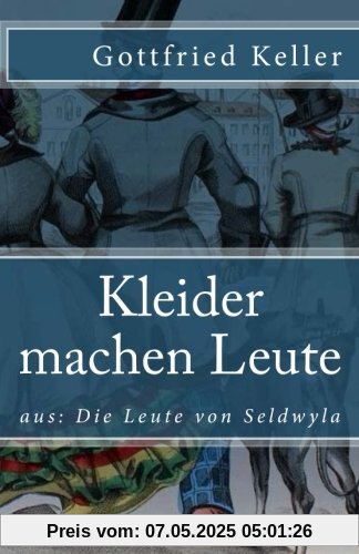 Kleider machen Leute (Klassiker der Weltliteratur, Band 77)