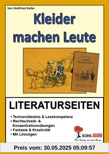 Kleider machen Leute / Literaturseiten: Textverständnis - Freies schreiben - Kreativität - Fantasie