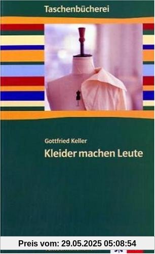 Kleider machen Leute Kleider machen Leute
