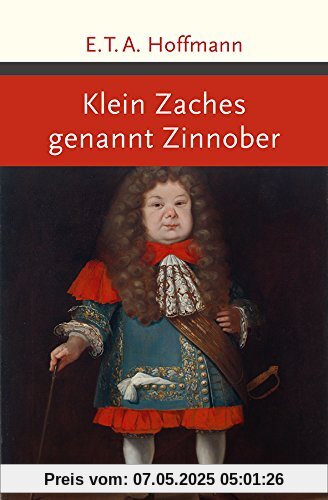 Klein Zaches genannt Zinnober