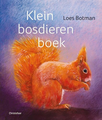 Klein bosdierenboek von Christofoor, Uitgeverij