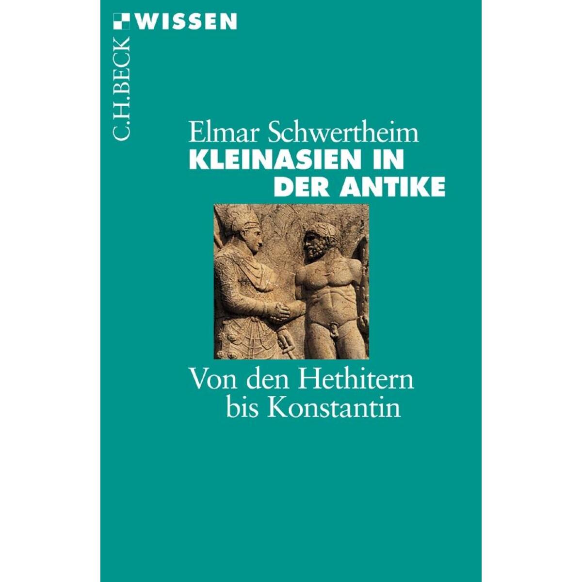 Kleinasien in der Antike von C.H. Beck