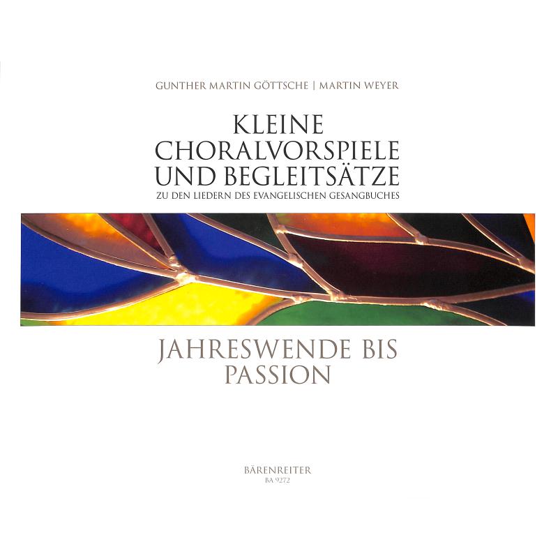 Kleine Choralvorspiele + Begleitsätze zu den Liedern des EG 2