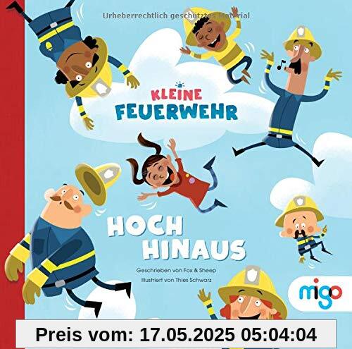 Kleine Feuerwehr: Hoch hinaus Kleine Feuerwehr: Hoch hinaus