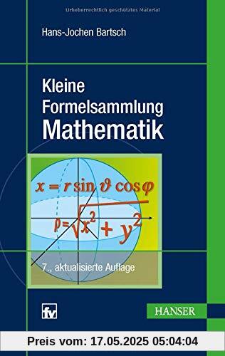 Kleine Formelsammlung Mathematik