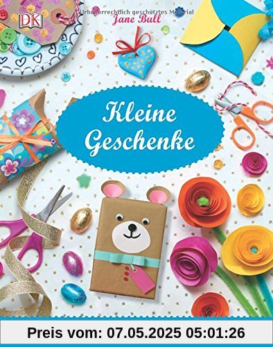 Kleine Geschenke: Kreative Ideen für Kinder zum Selbermachen