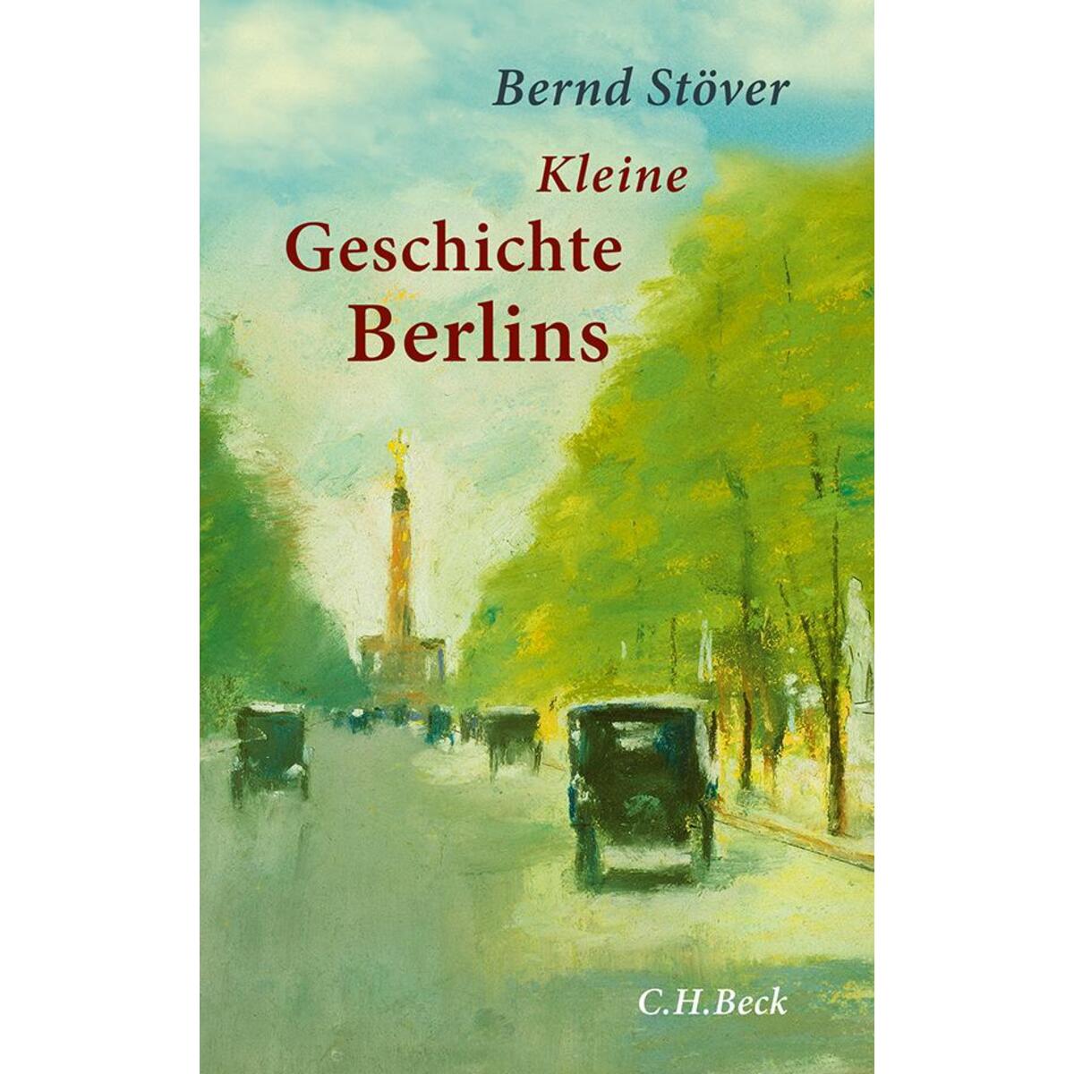 Kleine Geschichte Berlins von C.H. Beck