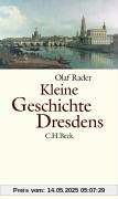 Kleine Geschichte Dresdens