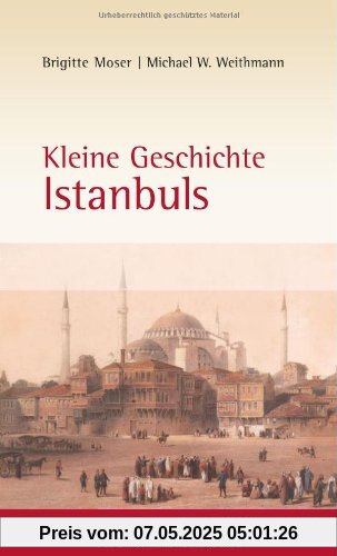 Kleine Geschichte Istanbuls