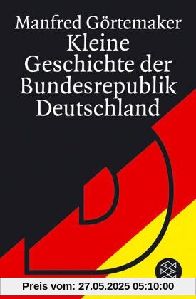 Kleine Geschichte der Bundesrepublik Deutschland