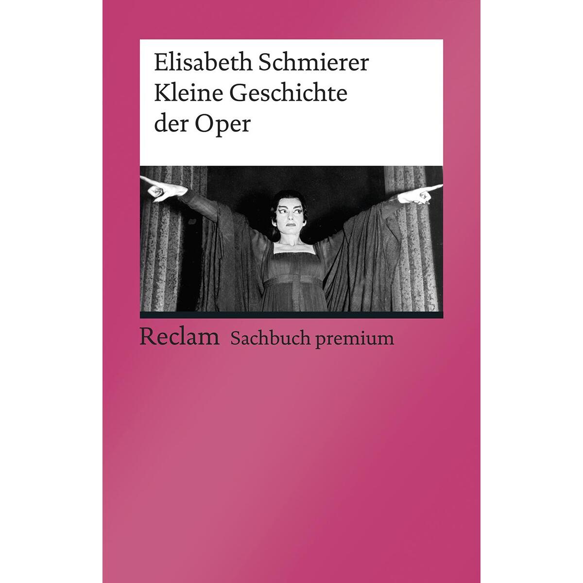 Kleine Geschichte der Oper Kleine Geschichte der Oper von Reclam Philipp Jun.