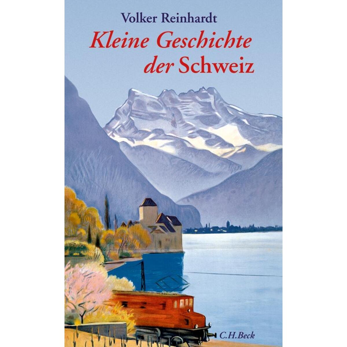 Kleine Geschichte der Schweiz von C.H. Beck