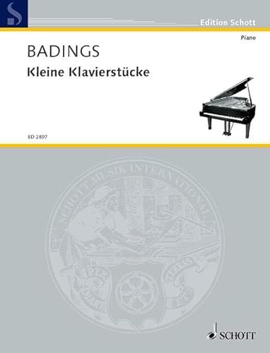 Kleine Klavierstücke: Klavier.: piano. (Edition Schott)