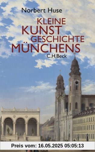 Kleine Kunstgeschichte Münchens