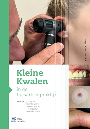 Kleine kwalen in de huisartsenpraktijk Kleine kwalen in de huisartsenpraktijk