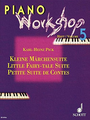 Kleine Märchensuite: 7 Miniaturen nach Märchen der Brüder Grimm. Klavier. (Piano Workshop) von Schott Music Distribution